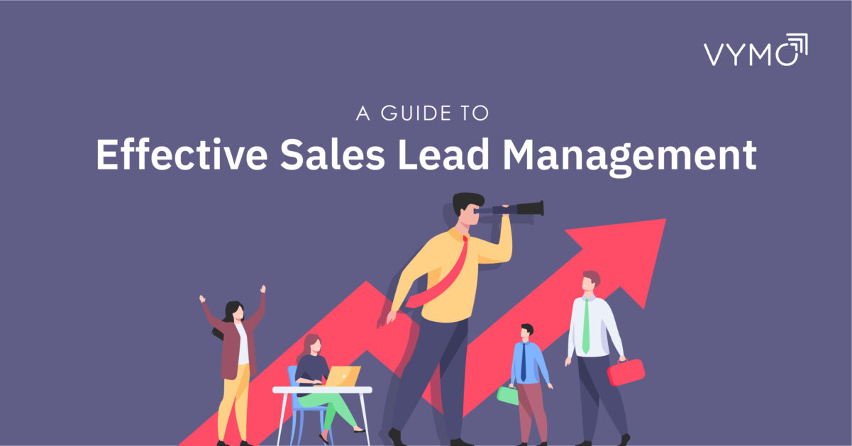 A guide to effective sales lead management 1 blog banner 21 e1680460793906