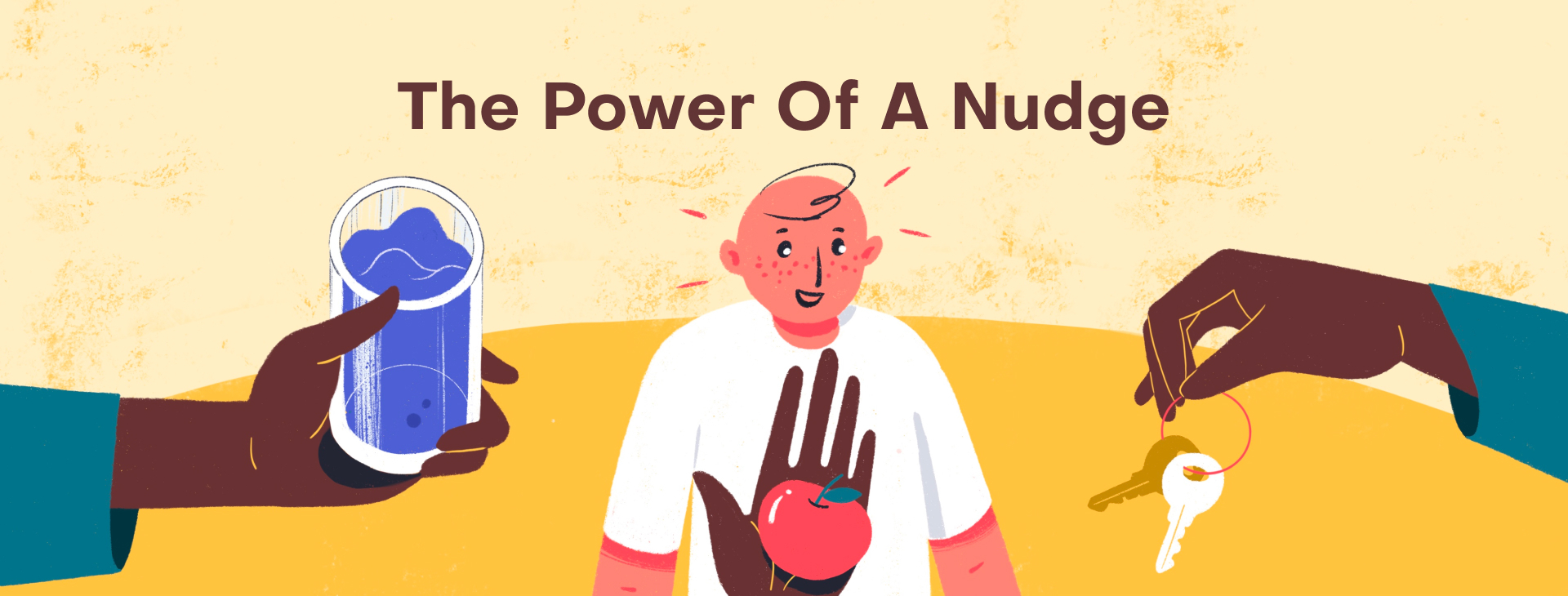 The Power of a Nudge